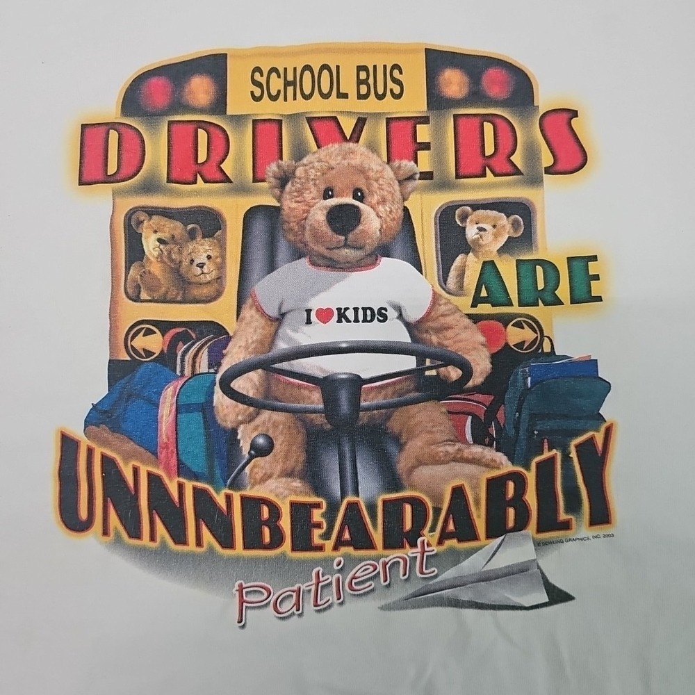 Vintage 2003‎ TShirt Plush Bear School Bus Driver UnBEARably Patient I ❤️Kids XL
